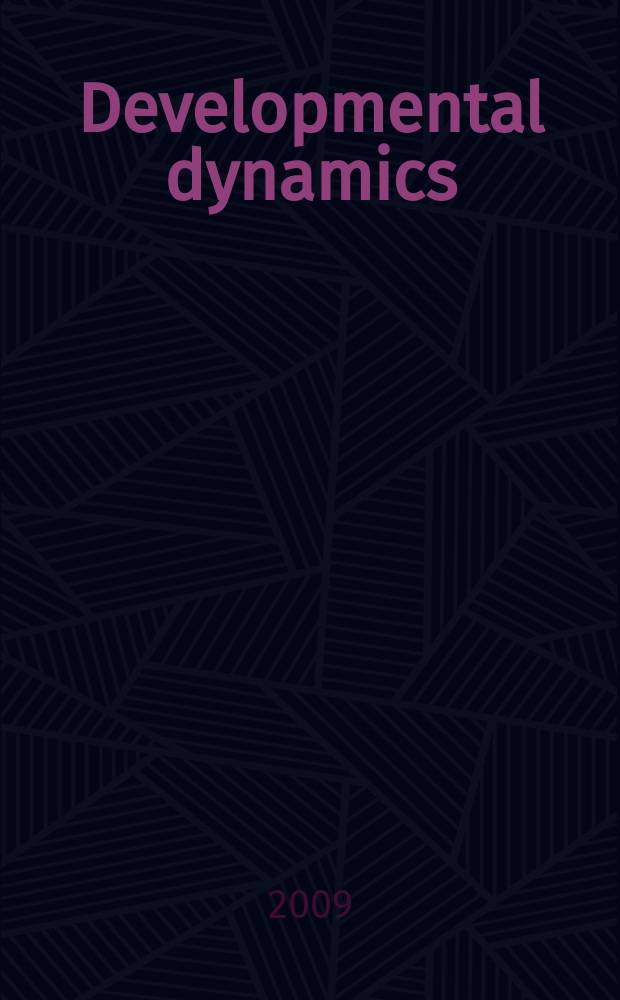 Developmental dynamics : An offic. publ. of the Amer. assoc. of anatomists (Formely The Amer. j. of anatomy). Vol. 238, № 3