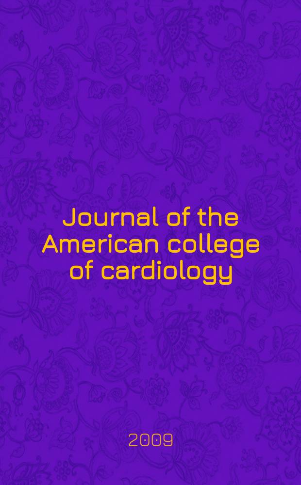 Journal of the American college of cardiology : JACC. Vol. 53, № 6