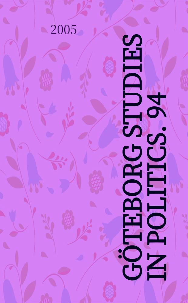 Göteborg studies in politics. 94 : Att förklara politiskt förtroende