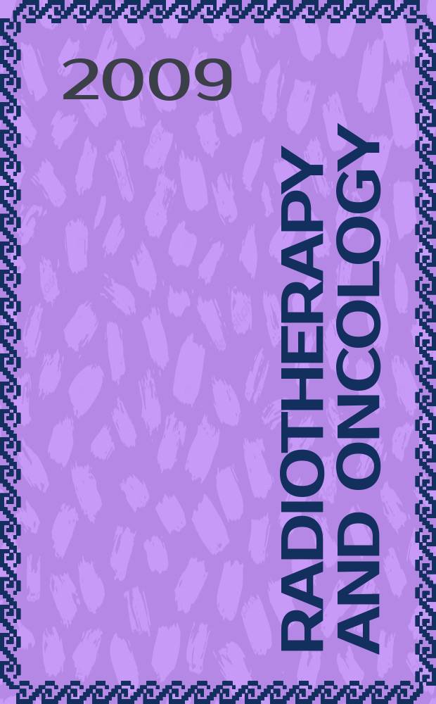 Radiotherapy and oncology : J. of the Europ. soc. for therapeutic radiology a. oncology. Vol. 90, № 2