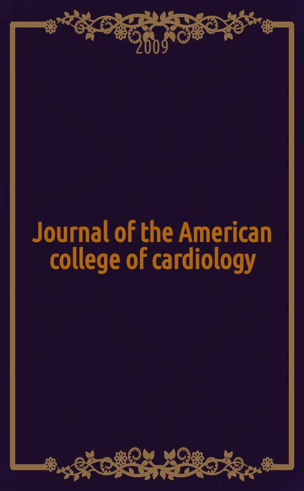 Journal of the American college of cardiology : JACC. Vol. 53, № 7