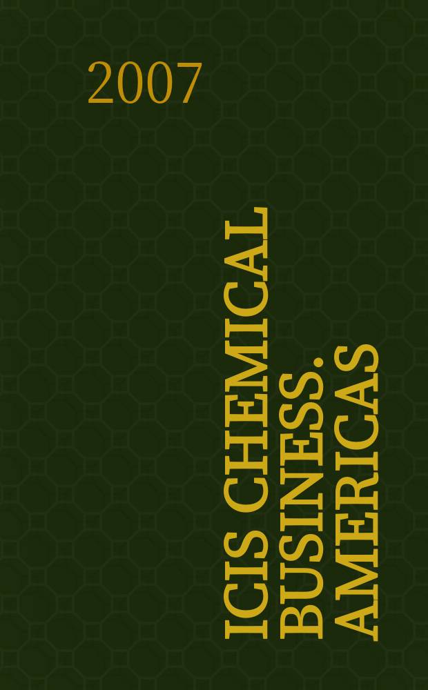 ICIS chemical business. Americas : regional intelligence global analysis. Vol. 271, № 8