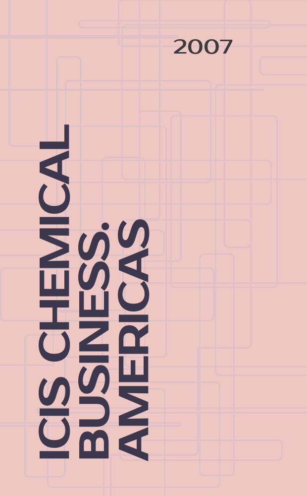ICIS chemical business. Americas : regional intelligence global analysis. Vol. 271, № 10