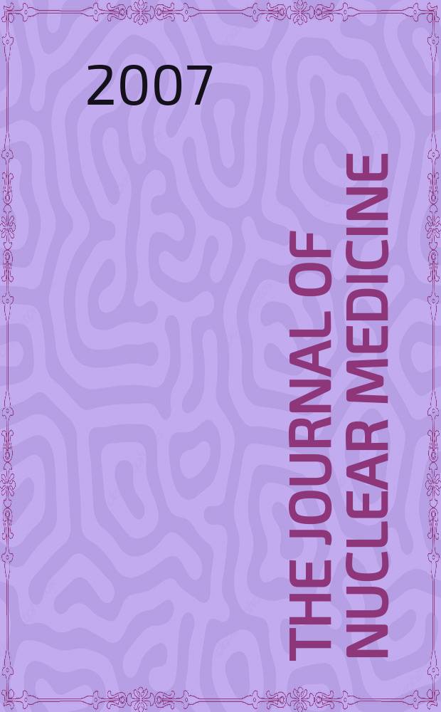 The Journal of nuclear medicine : The Official publ. of the Society of nuclear medicine. Vol. 48, № 8