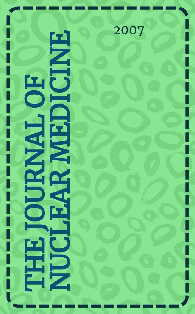 The Journal of nuclear medicine : The Official publ. of the Society of nuclear medicine. Vol. 48, № 11