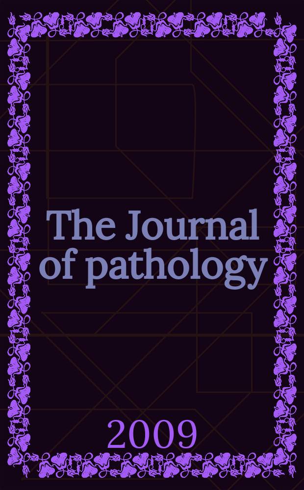 The Journal of pathology : An official journal of the Pathological society of Great Britain and Ireland. Vol. 217, № 4