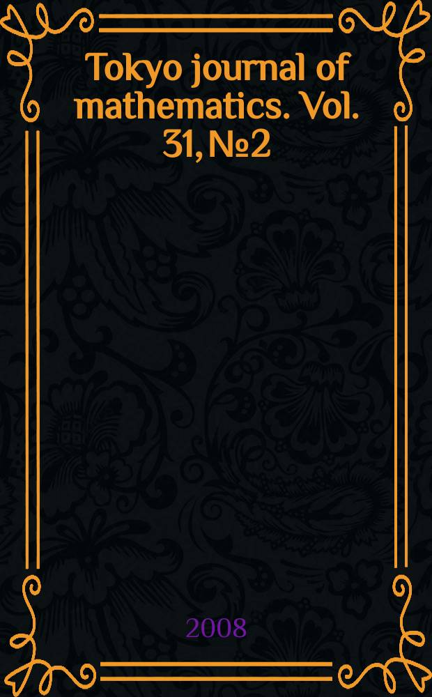 Tokyo journal of mathematics. Vol. 31, № 2