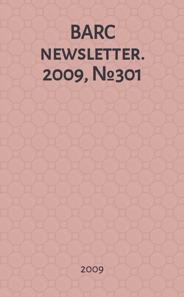 BARC newsletter. 2009 , № 301