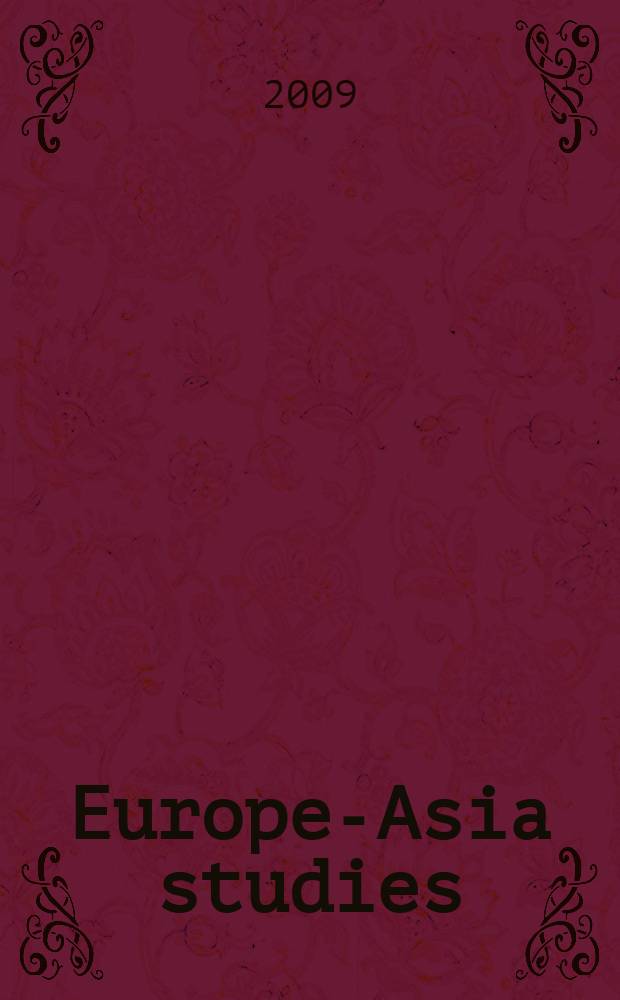 Europe-Asia studies : Formerly Soviet studies. Vol. 61, № 2