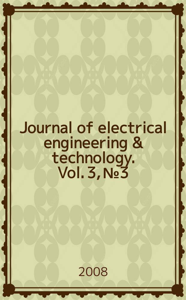 Journal of electrical engineering & technology. Vol. 3, № 3