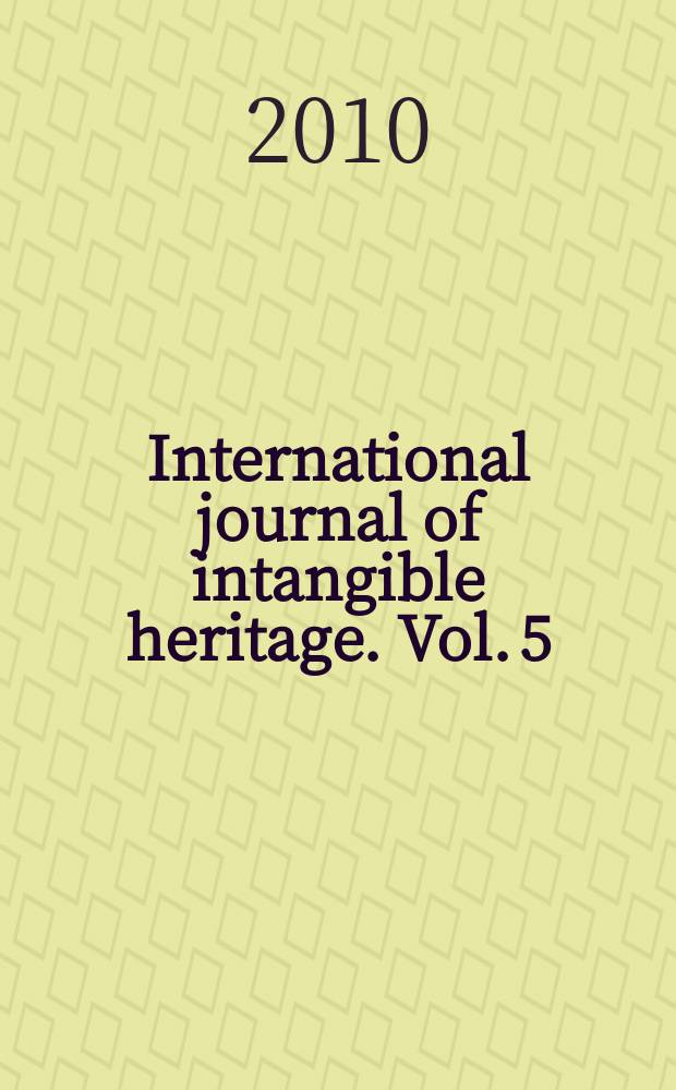 International journal of intangible heritage. Vol. 5