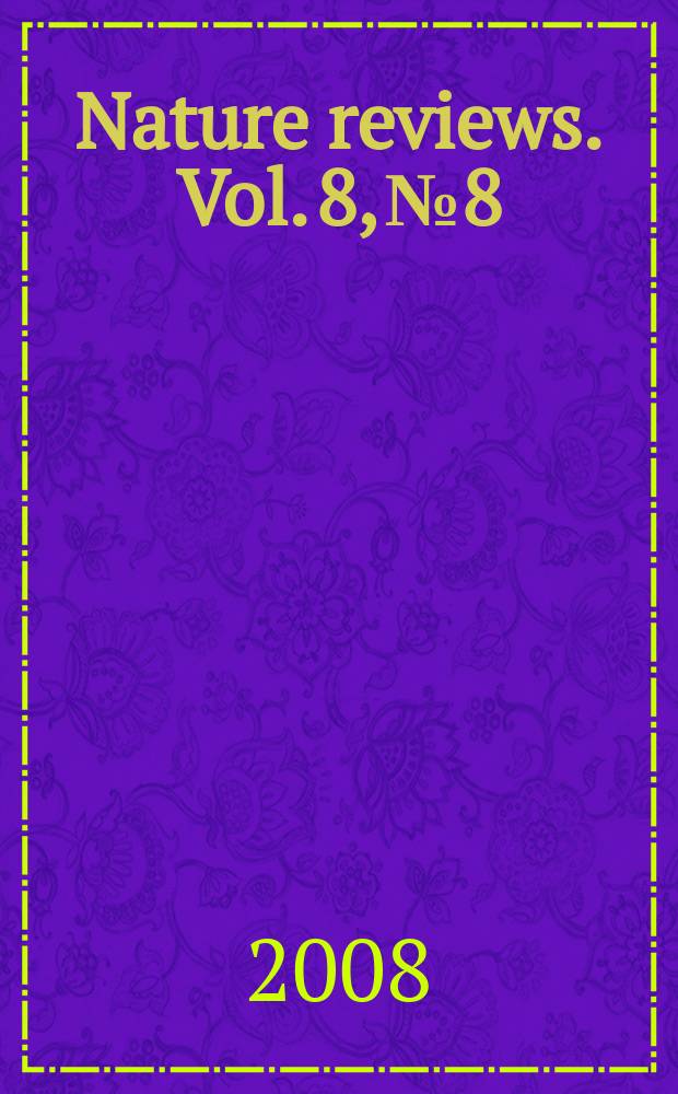 Nature reviews. Vol. 8, № 8