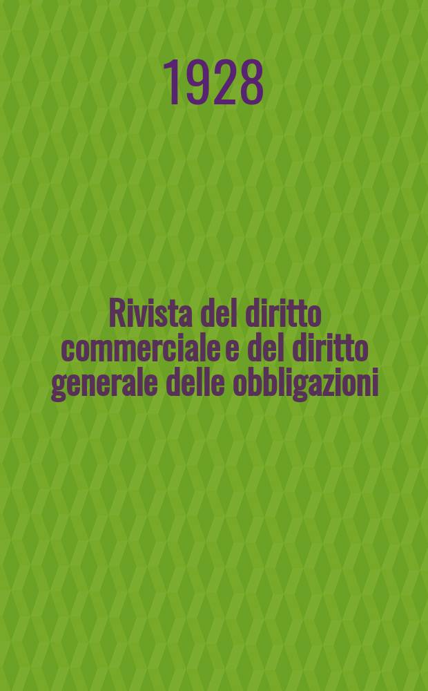 Rivista del diritto commerciale e del diritto generale delle obbligazioni
