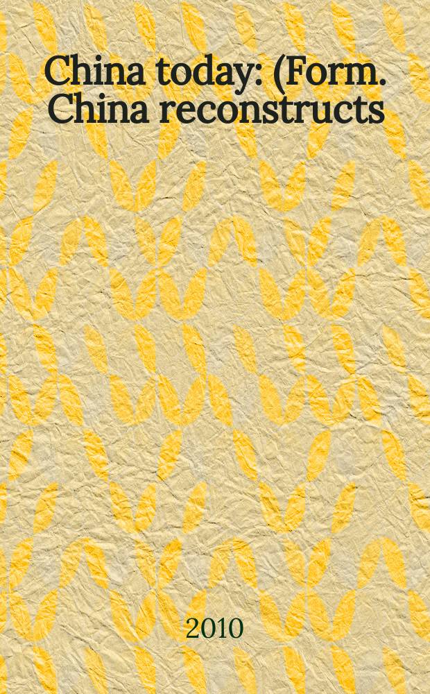 China today : (Form. China reconstructs). Vol. 59, № 8