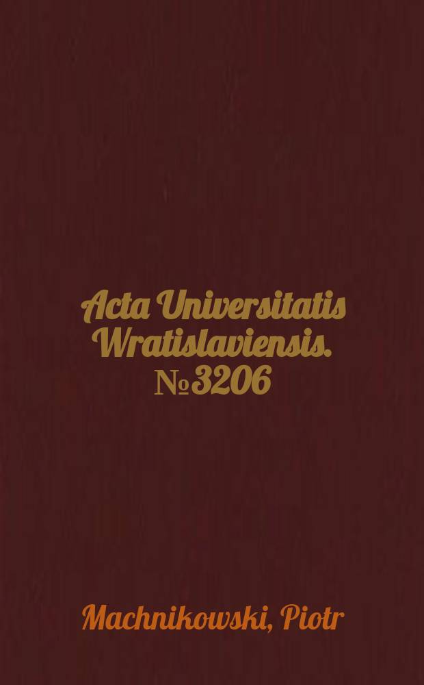 Acta Universitatis Wratislaviensis. № 3206 : Prawne instrumenty ochrony zaufania przy zawieraniu umowy = Правовые инструменты защиты доверия при заключении договора