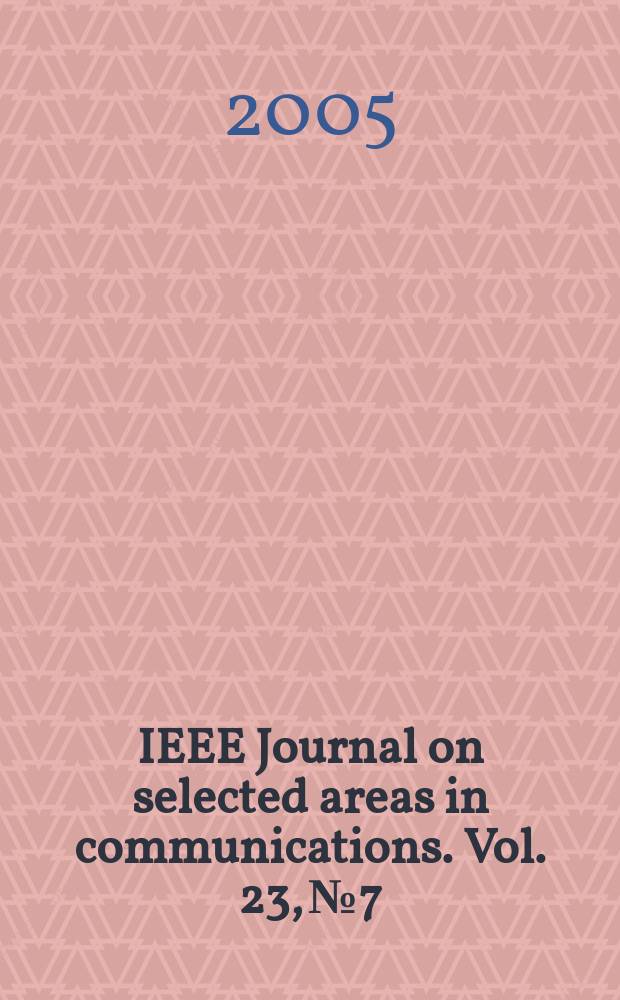 IEEE Journal on selected areas in communications. Vol. 23, № 7