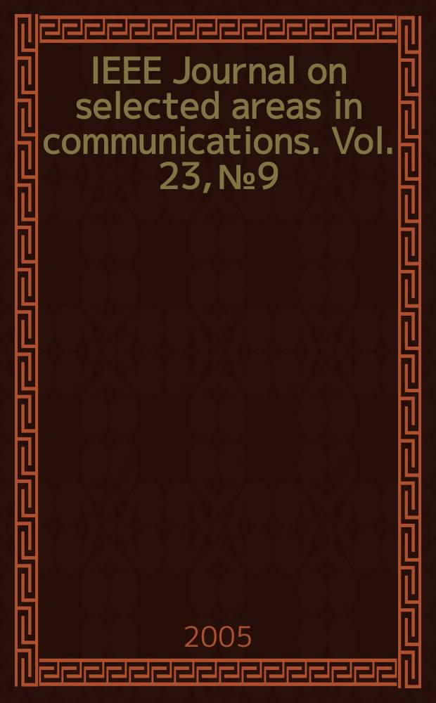 IEEE Journal on selected areas in communications. Vol. 23, № 9