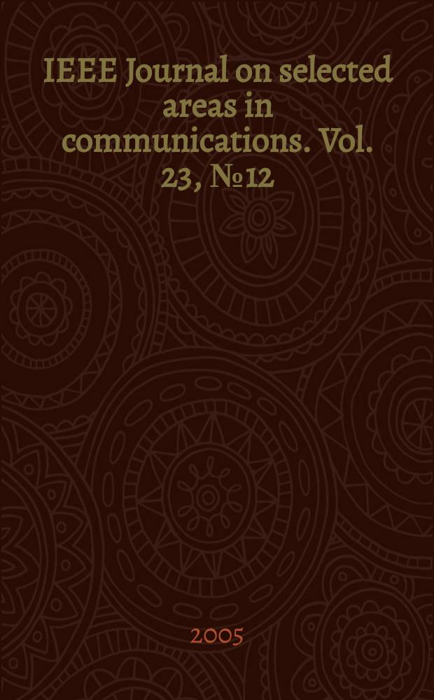 IEEE Journal on selected areas in communications. Vol. 23, № 12