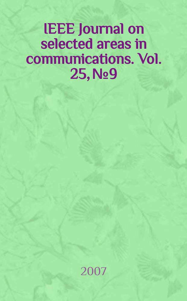 IEEE Journal on selected areas in communications. Vol. 25, № 9