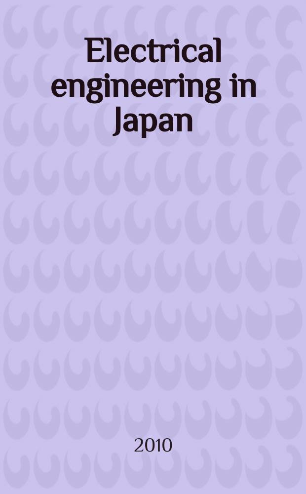 Electrical engineering in Japan : A transl. of the Denki Gakkai Ronbunshi (Transactions of the Inst. of electrical engineering in Japan). Vol. 173, № 3