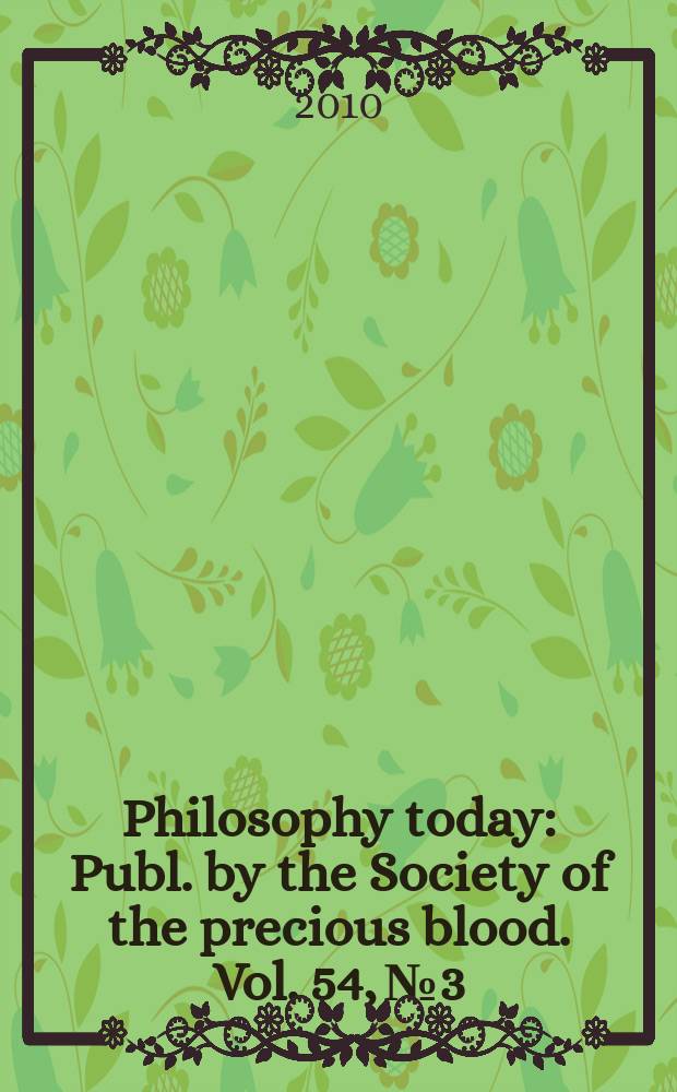 Philosophy today : Publ. by the Society of the precious blood. Vol. 54, № 3