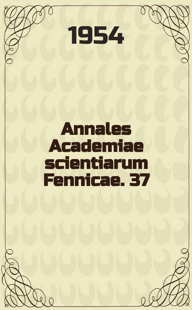 Annales Academiae scientiarum Fennicae. 37 : Contribucion al conociemento de los sedimentos y el suelo de la alta terraza del valle del Rio Colorado