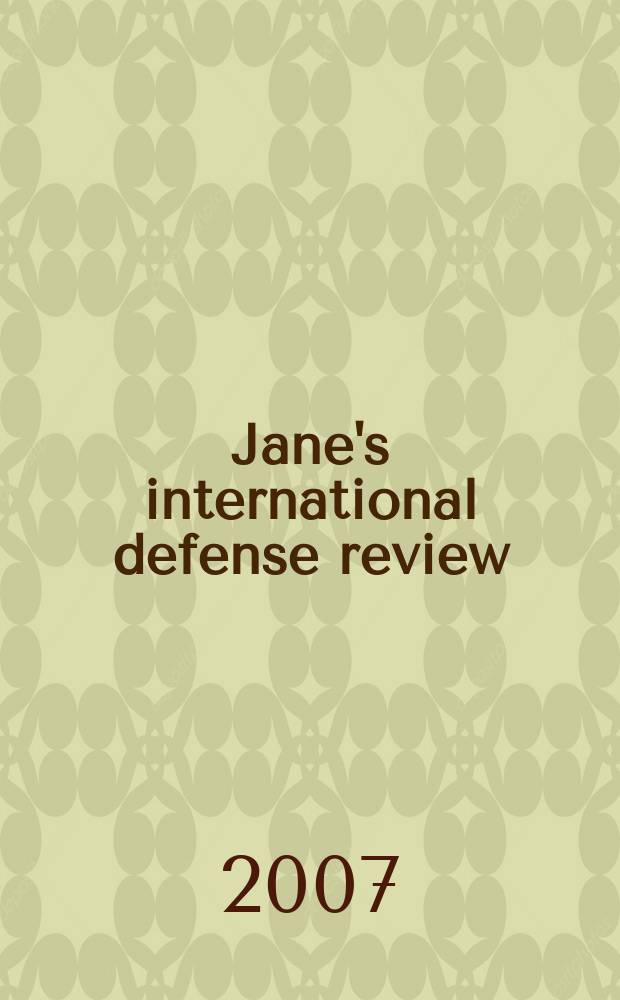 Jane's international defense review : Jane's IDR. Vol. 40, July