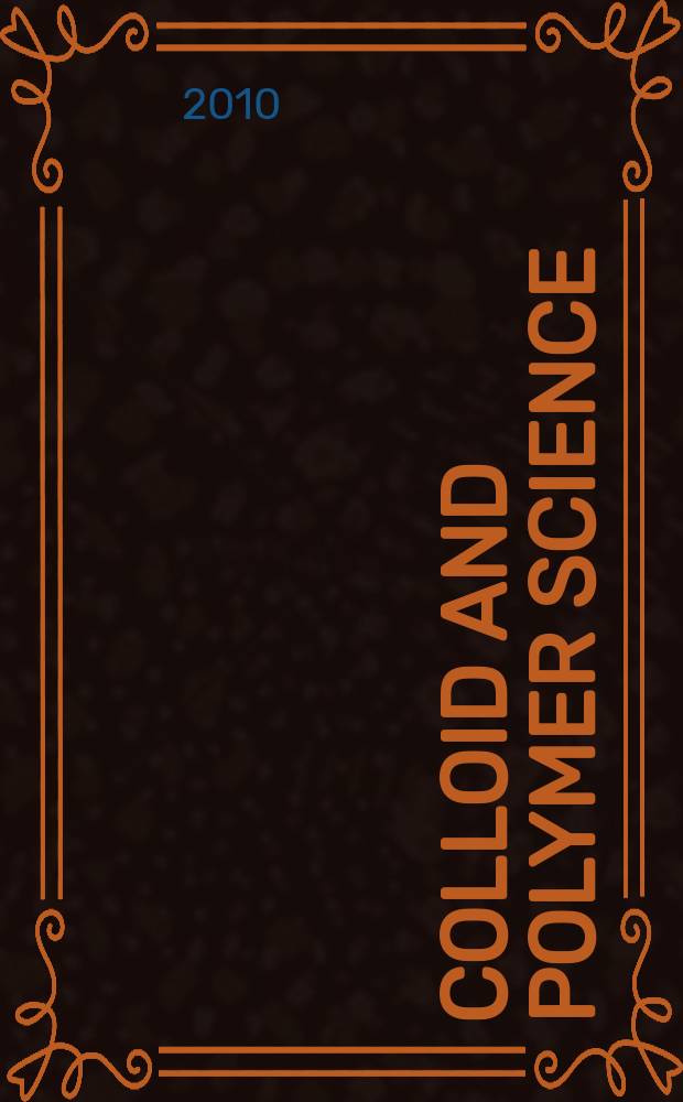 Colloid and polymer science : Offic. journal of the Kolloid-Ges. Vol. 288, № 10/11
