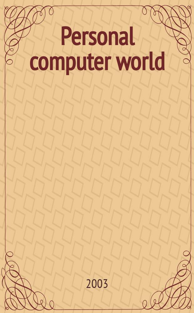 Personal computer world : Brit. biggest microcomputer mag. Vol.26, № 10