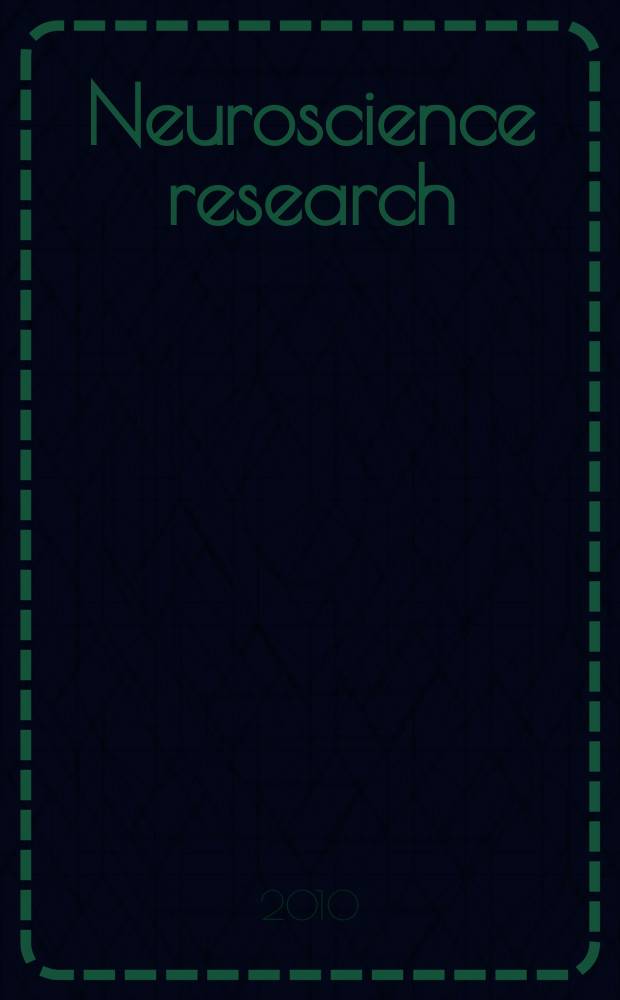 Neuroscience research : The offic. j. of the Japan neuroscience soc. Vol. 67, № 3