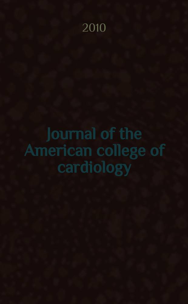 Journal of the American college of cardiology : JACC. Vol. 56, № 6
