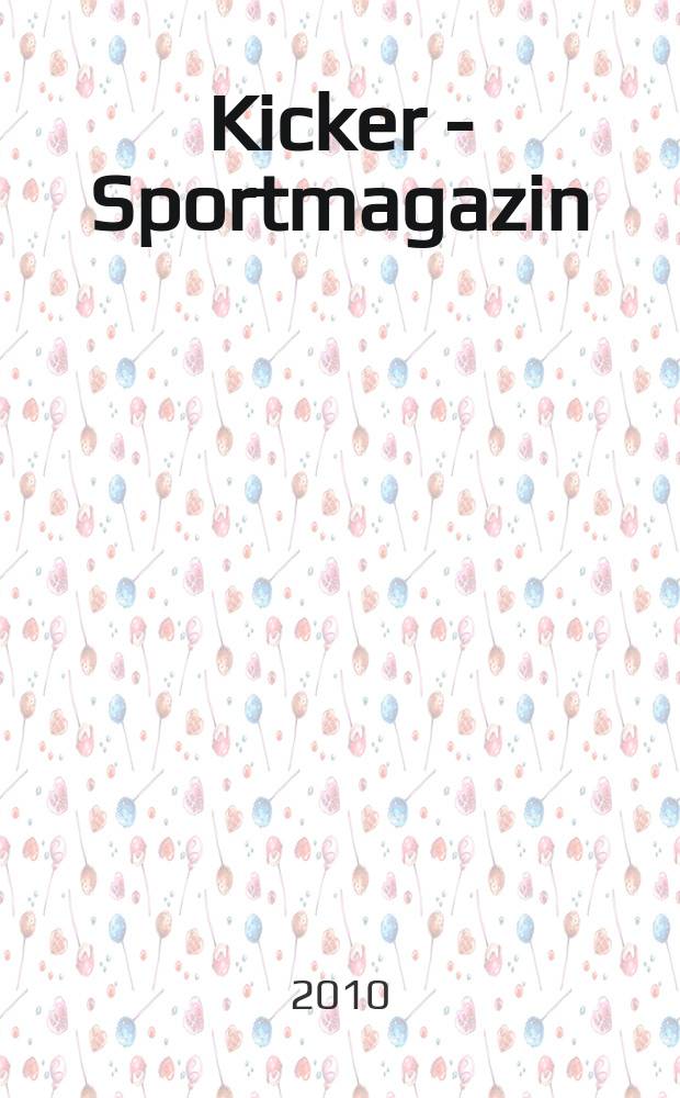 Kicker - Sportmagazin : Deutschlands grösste Sportzeitung. 2010, № 70