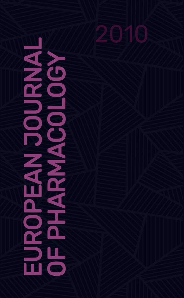 European journal of pharmacology : An intern. j. Vol. 636, № 1/3