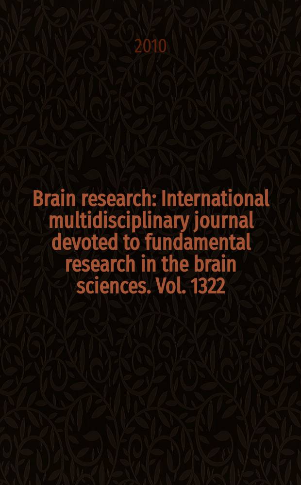 Brain research : International multidisciplinary journal devoted to fundamental research in the brain sciences. Vol. 1322