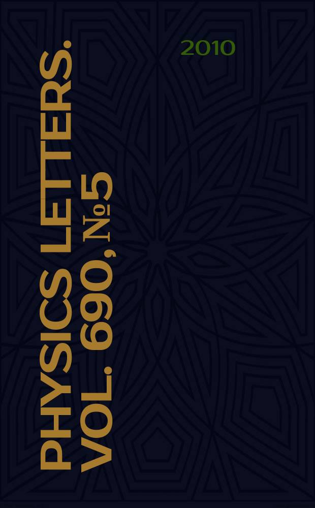 Physics letters. Vol. 690, № 5