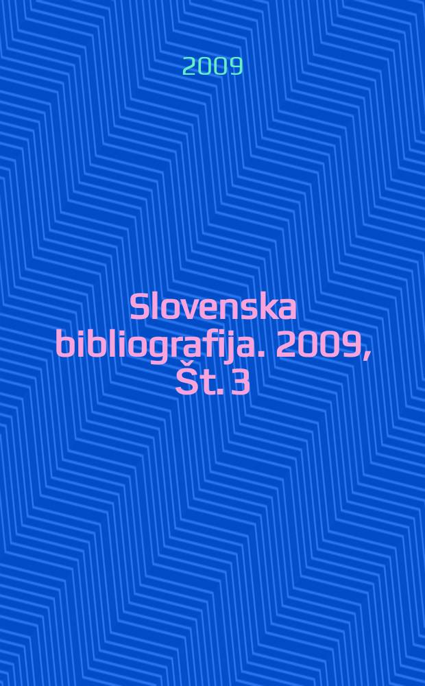 Slovenska bibliografija. 2009, Št. 3