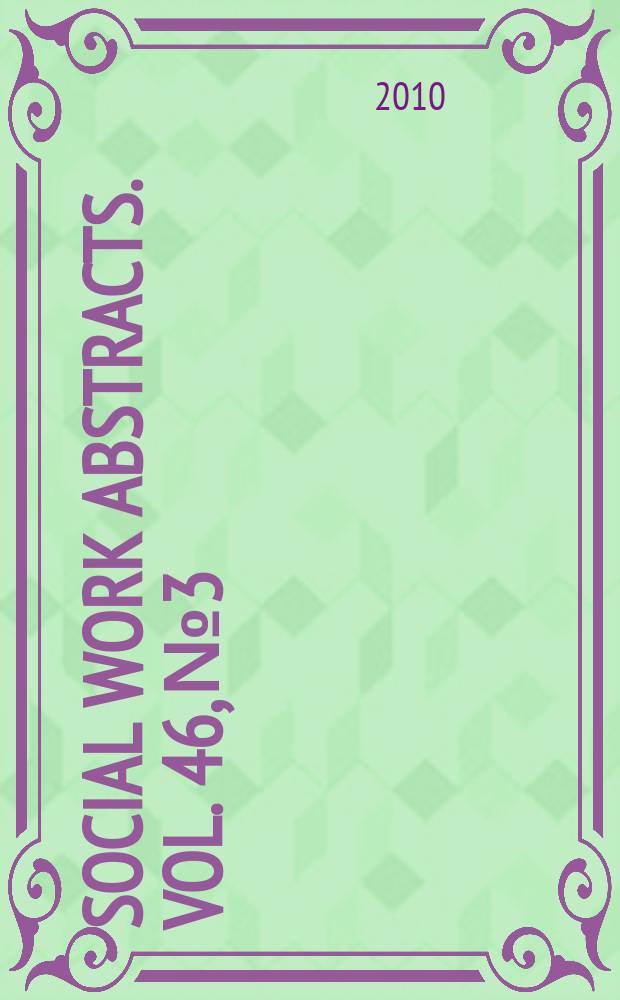 Social work abstracts. Vol. 46, № 3