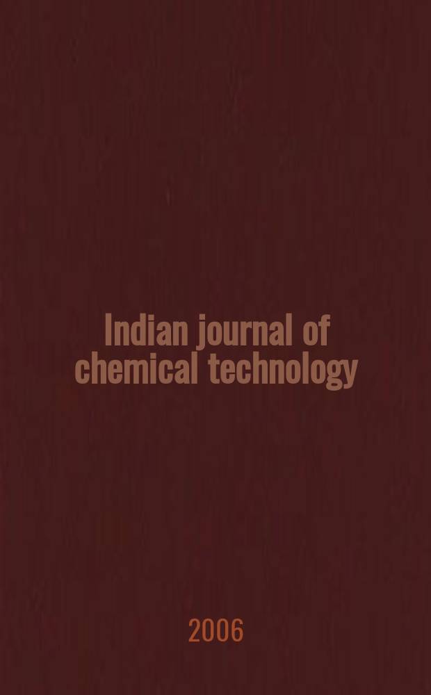 Indian journal of chemical technology : Formerly a part of Ind. j. of technology. Vol. 13 № 5