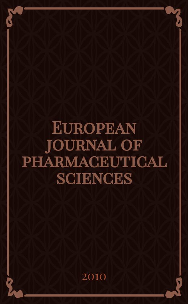 European journal of pharmaceutical sciences : official journal of the European federation for pharmaceutical sciences. Vol. 41, № 5 = Европейский журнал фармацевтических наук