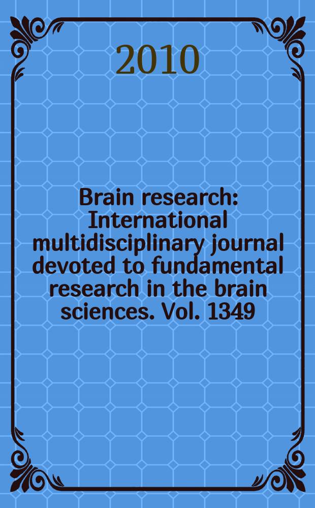 Brain research : International multidisciplinary journal devoted to fundamental research in the brain sciences. Vol. 1349