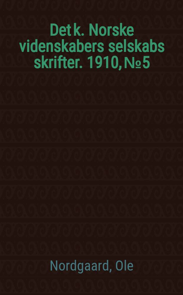 Det k. Norske videnskabers selskabs skrifter. 1910, № 5 : Bemerkninger om strømmens virkning paa fiskenes av bevægelser = Заметки о влиянии потоков на движение рыб