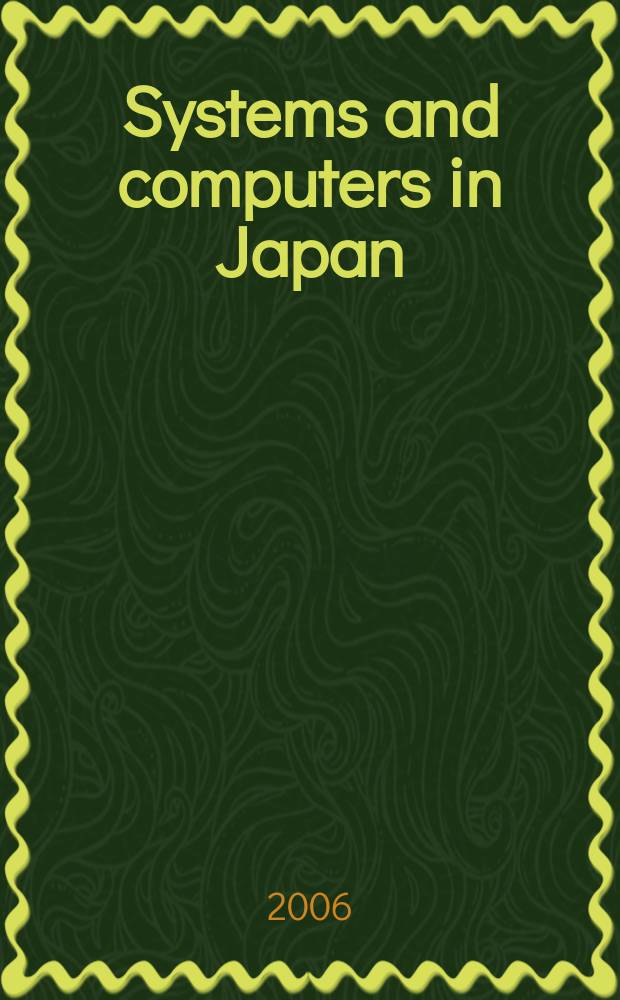 Systems and computers in Japan : Formerly Systems. Computers. Controls. Vol.37, № 7