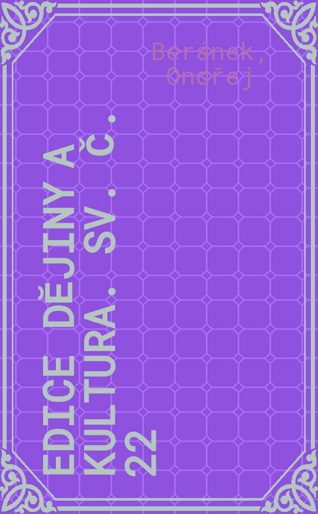 Edice Dĕjiny a kultura. Sv. č. 22 : Ignác Goldziher - vĕzeň z Budapešti = Игнац Гольдциер - узник Будапешта: жизнь и творчество основателя исламологии