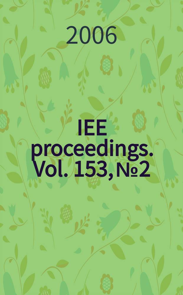 IEE proceedings. Vol. 153, № 2