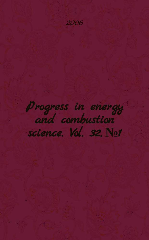 Progress in energy and combustion science. Vol. 32, № 1