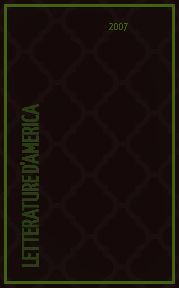 Letterature d'America : rivista trimistrale. A. 27/28, № 117/118