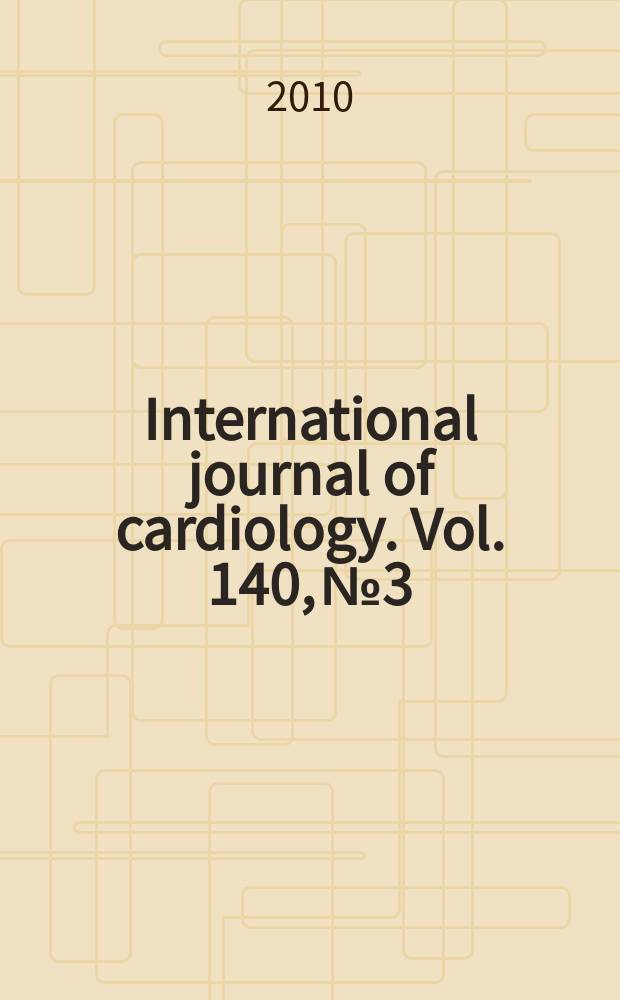 International journal of cardiology. Vol. 140, № 3