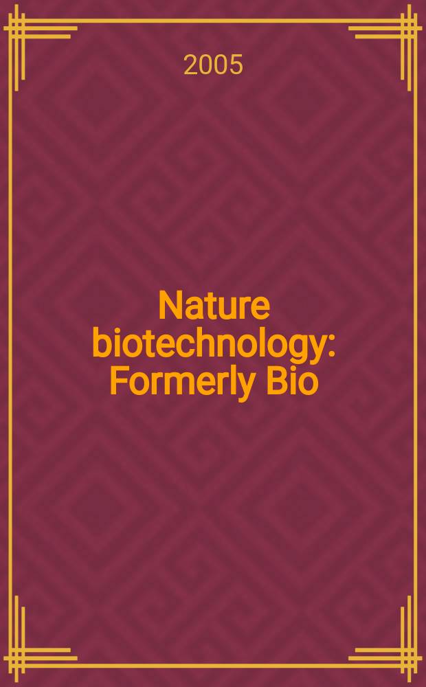 Nature biotechnology : Formerly Bio/ technology. Vol. 23, № 7