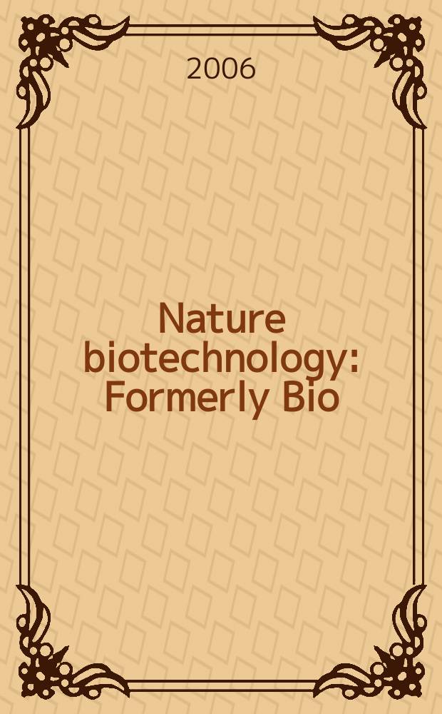 Nature biotechnology : Formerly Bio/ technology. Vol. 24, № 1