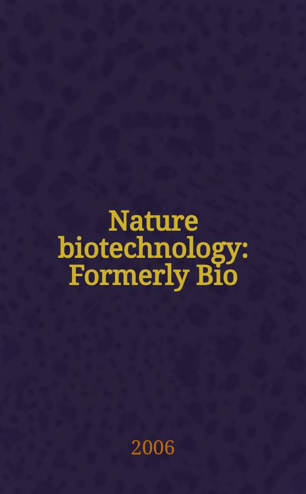 Nature biotechnology : Formerly Bio/ technology. Vol. 24, № 3